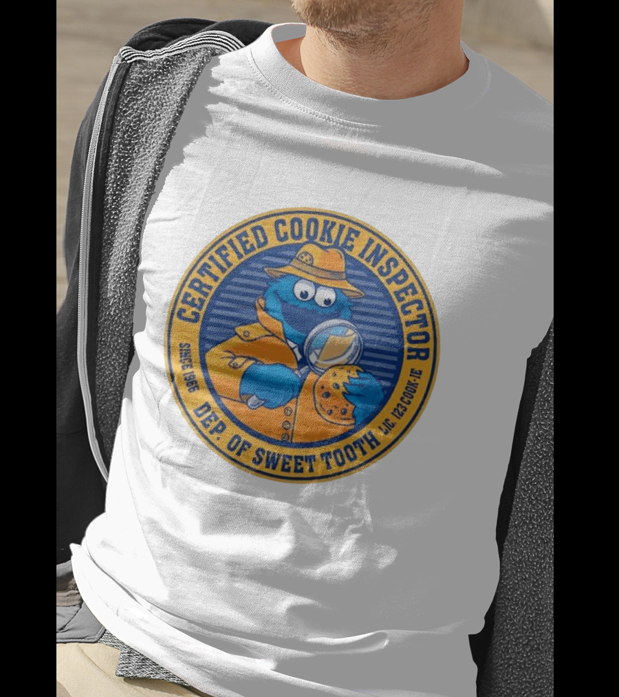 Certified Cookie Inspector Cookie Monster Since 1996 Dept Of Sweet Tooth T-Shirt