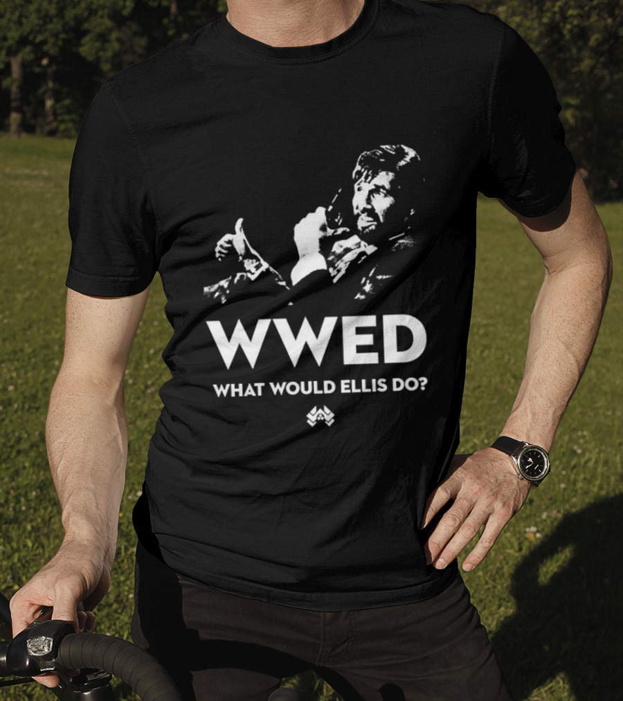 WWED What Would Ellis Do Die Hard Iconic Scene T-Shirt