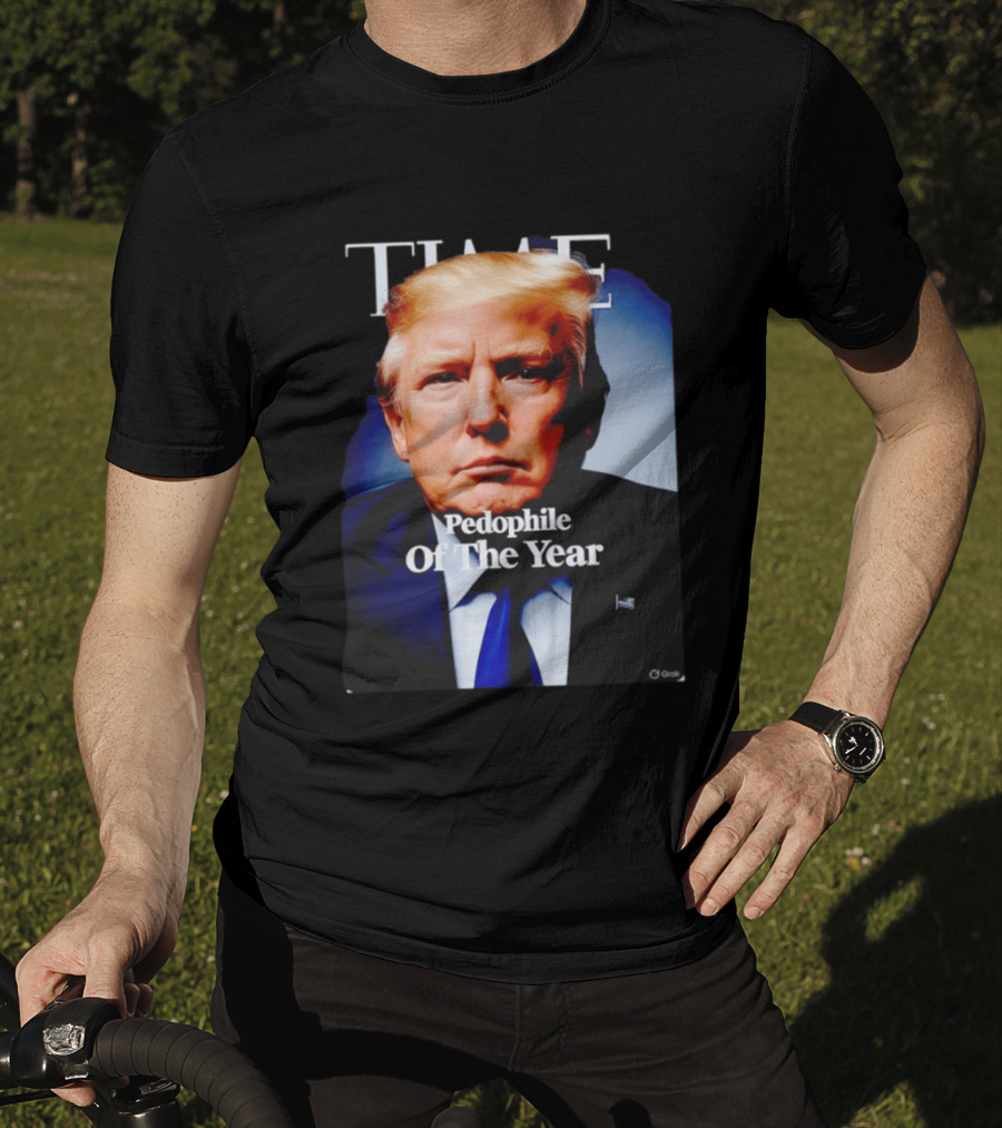 Donald Trump Time Pedophile Of The Year T-Shirt