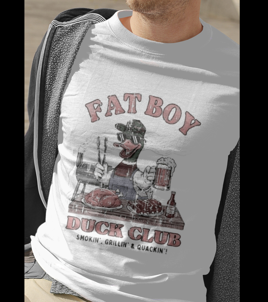 Fat Boy Duck Club Smokin' Grillin' Quackin' BBQ Cookout T-Shirt