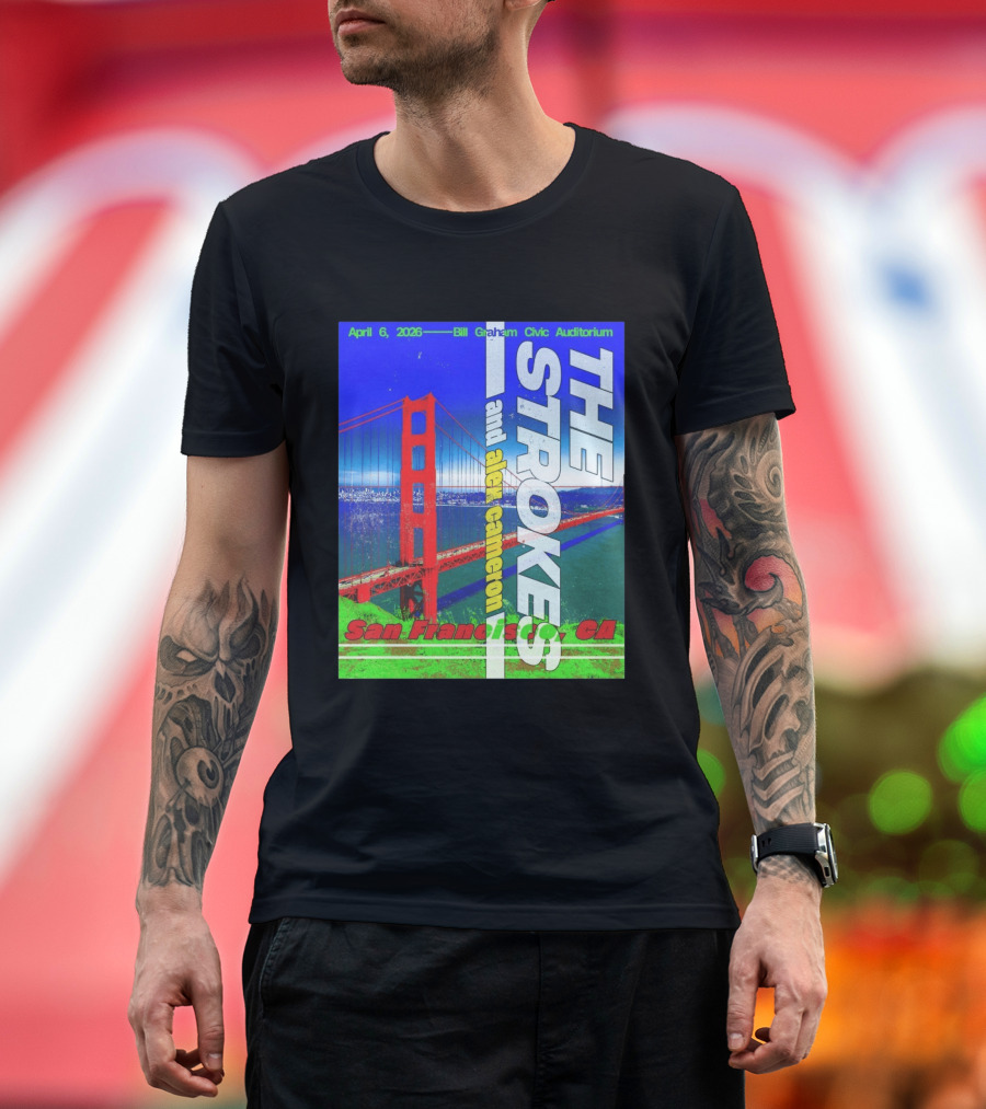 The Strokes And Alex Cameron San Francisco CA 2026 Bill Graham Civic Auditorium April 6 T-Shirt