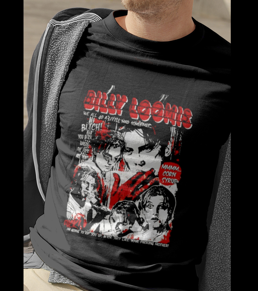 Billy Loomis We All Go A Little Mad Sometimes Horror Movie Icon Scream Blood Red T-Shirt