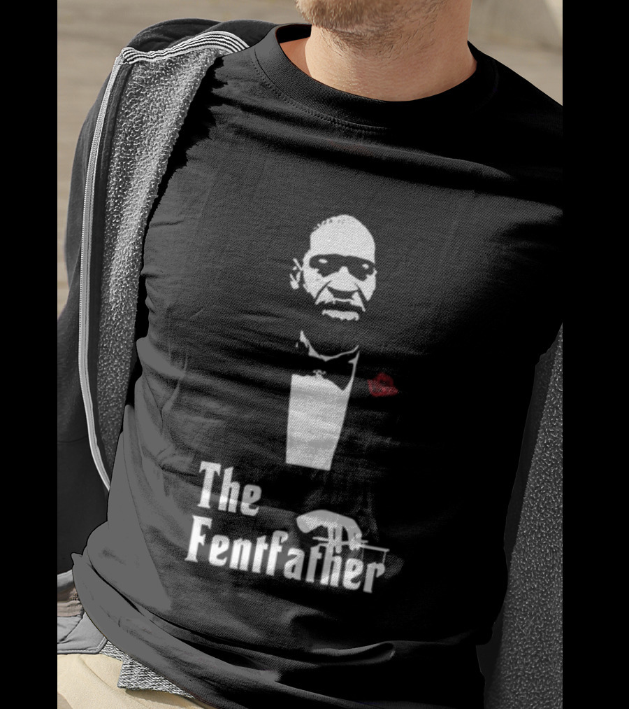 George Floyd The Fentfather T-Shirt