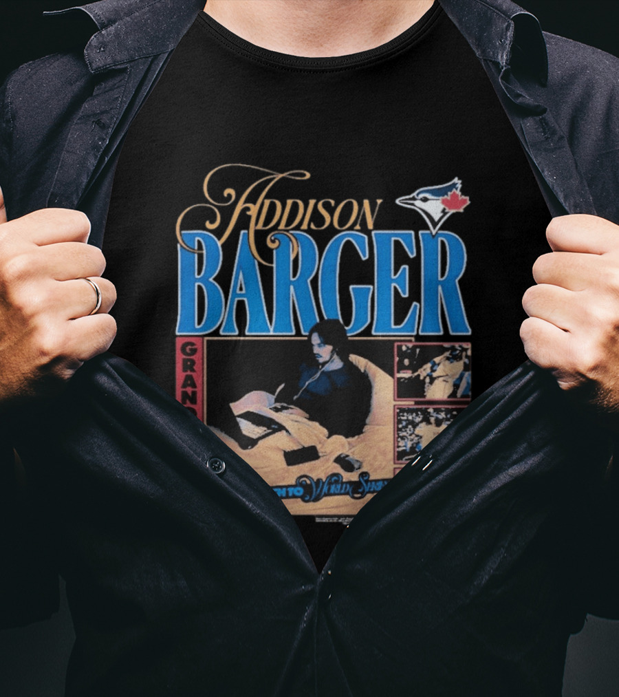 Addison Barger Grand Slam From Couch To Wild Stars Blue Jays T-Shirt