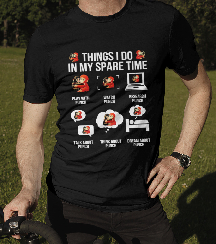 Things I Do In My Spare Time Play Research Talk Think Dream About Punch Monkey T-Shirt