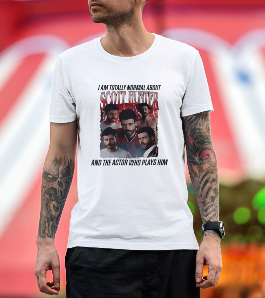 I Am Totally Normal About Scott Hunter And The Actor Who Plays Him Heated Rivalry T-Shirt