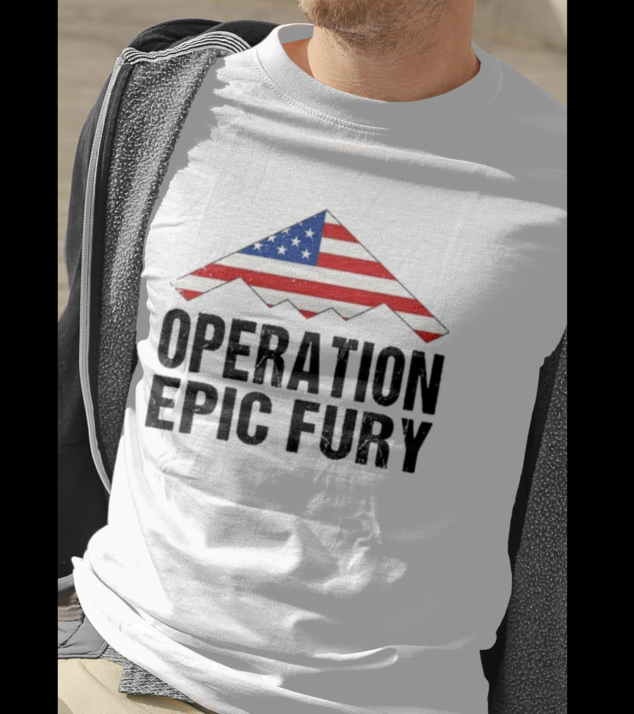 Operation Epic Fury American Flag Patriotic T-Shirt