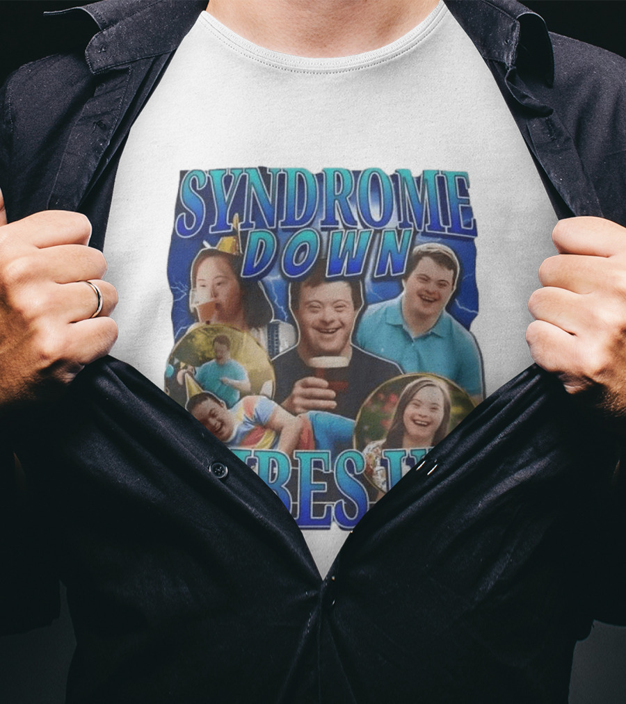 Syndrome Down Vibes Up Positive Lifestyle And Celebration T-Shirt