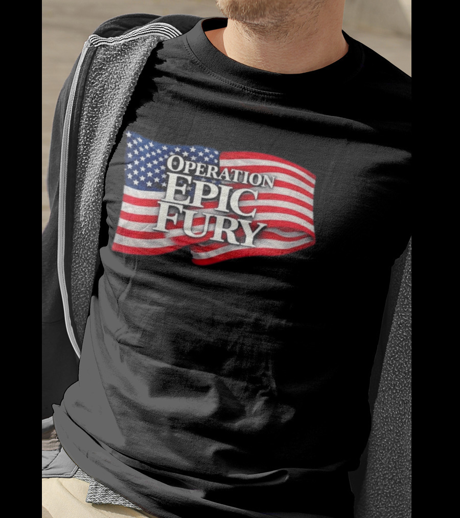Operation Epic Fury USA Flag Military Patriotic Army Tactical T-Shirt