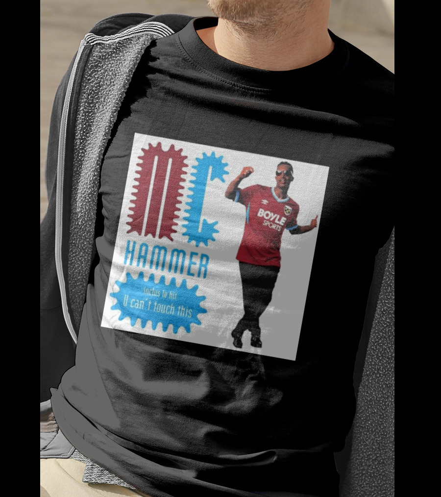 West Ham FC BoyleSports MC Hammer U Can't Touch This T-Shirt
