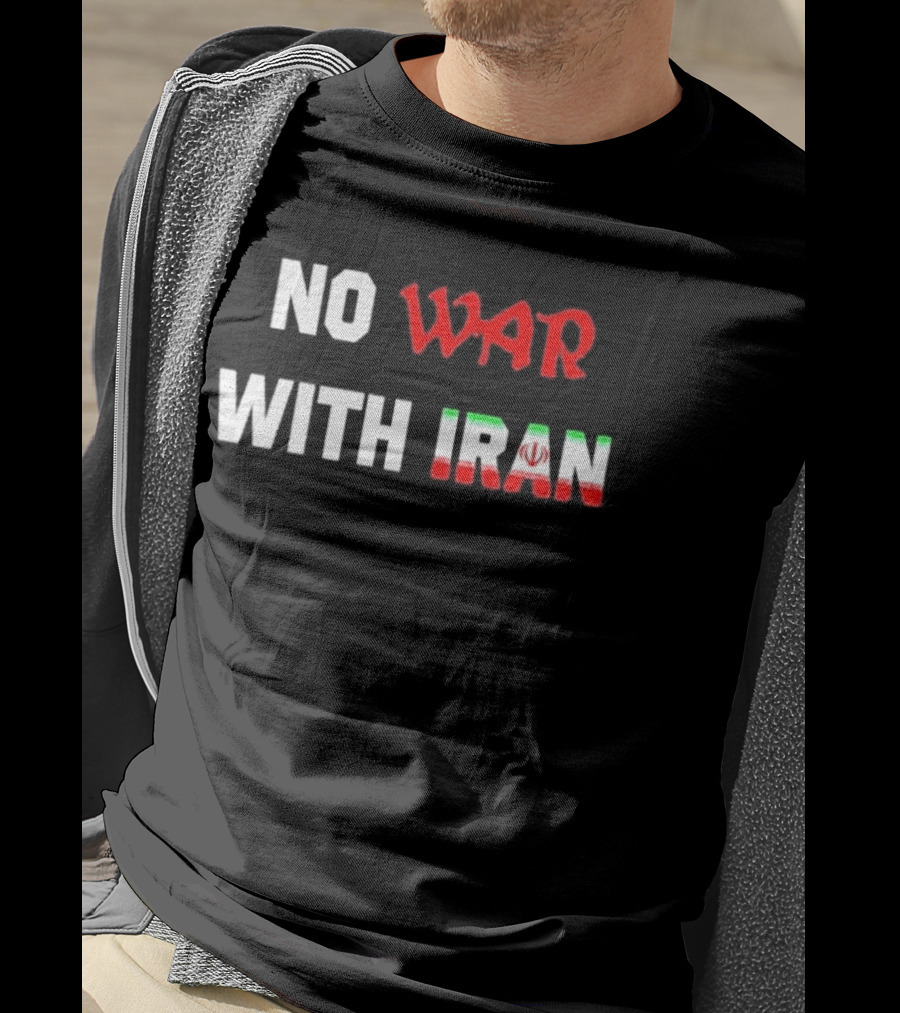 No War With Iran 2026 Tricolor Peace Message T-Shirt