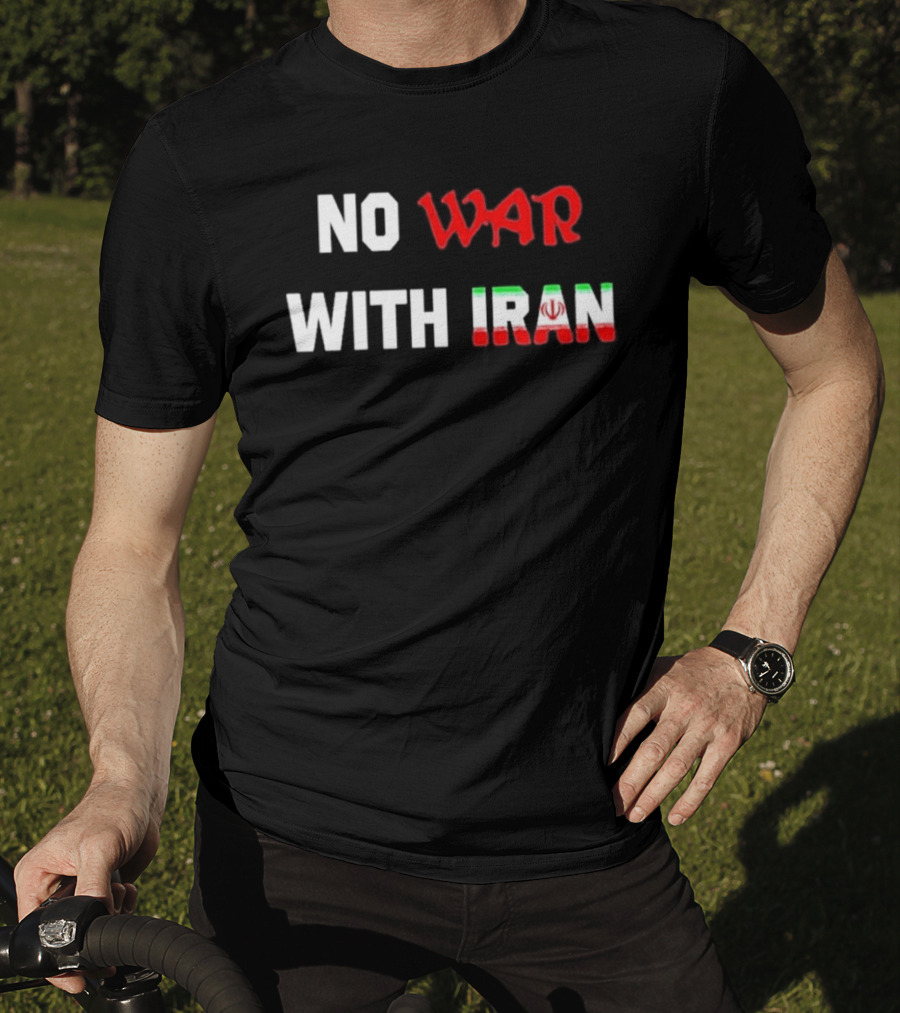 No War With Iran 2026 Tricolor Peace Message T-Shirt