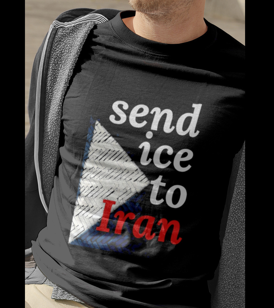 Send Ice To Iran Environmental Message T-Shirt