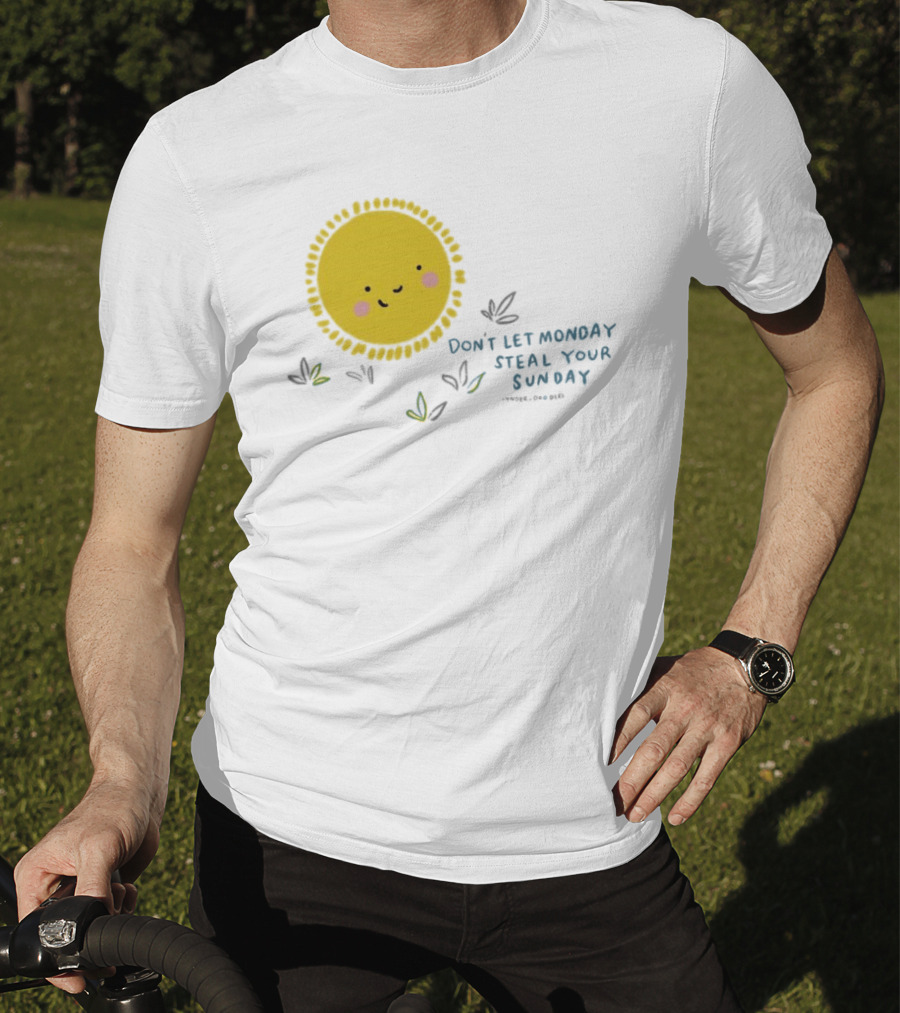 Wonder Doodles Sun Face Don't Let Monday Steal Your Sunday T-Shirt