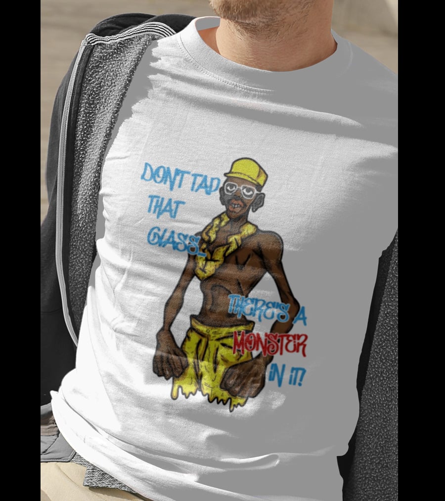 Don't Tap That Glass There's A Monster In It Yellow Outfit Ruffled Collar Sunglasses T-Shirt
