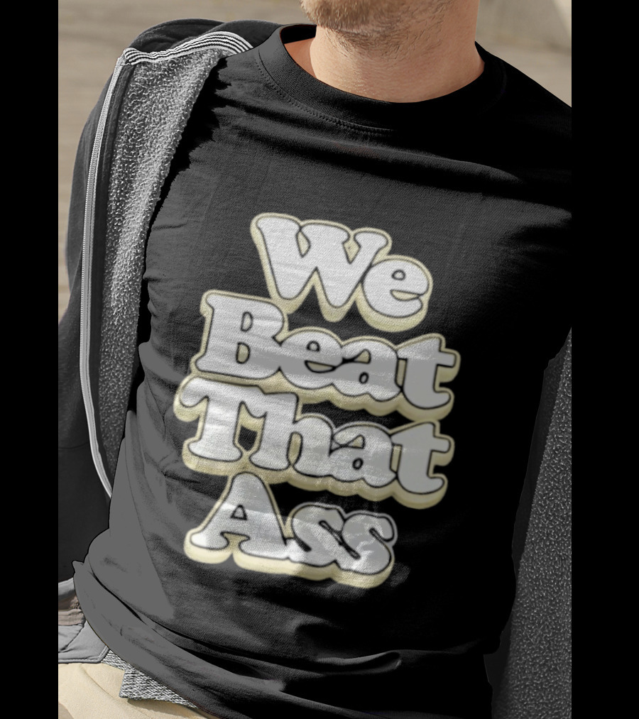 USF We Beat That Ass T-Shirt