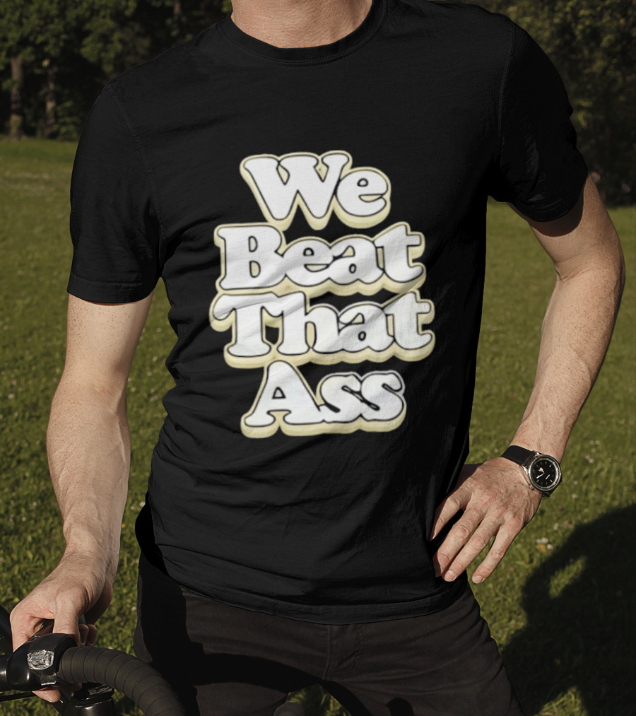 USF We Beat That Ass T-Shirt