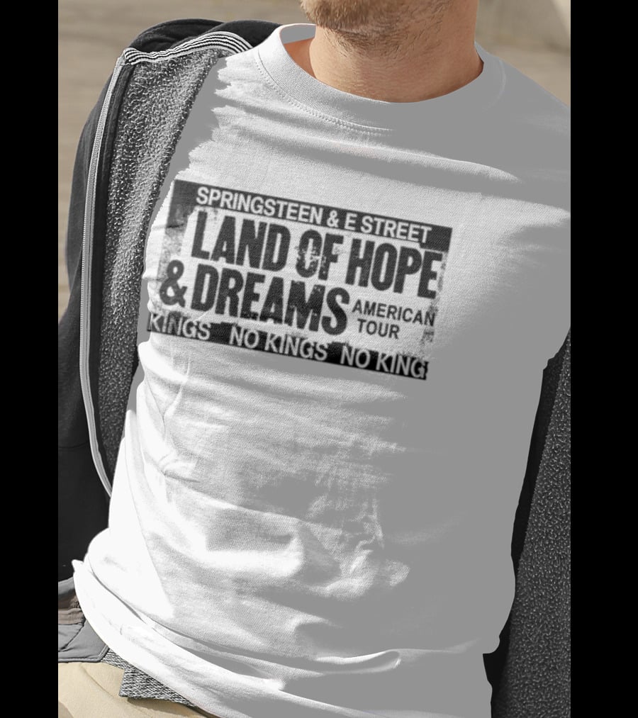Springsteen & E Street Land Of Hope & Dreams American Tour No Kings 2026 T-Shirt