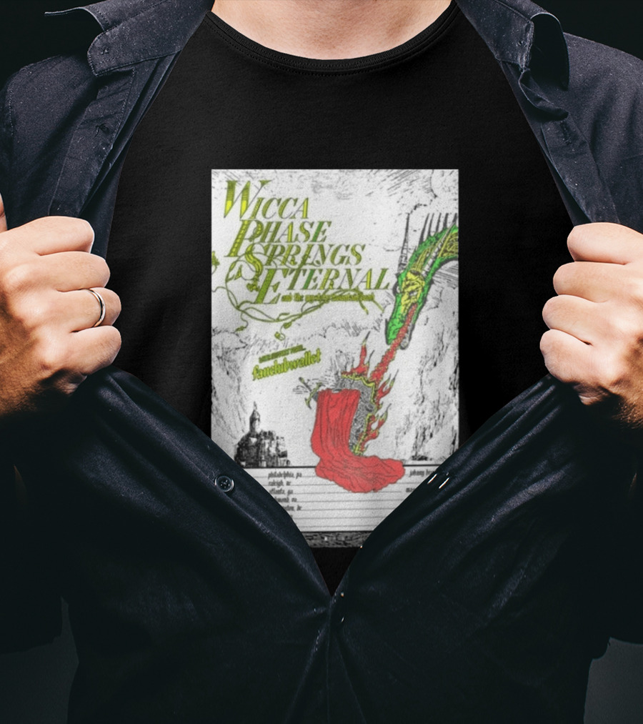 Wicca Phase Springs Eternal Tour 2026 With Fantasy Dragon Illustration And Tour Dates T-Shirt