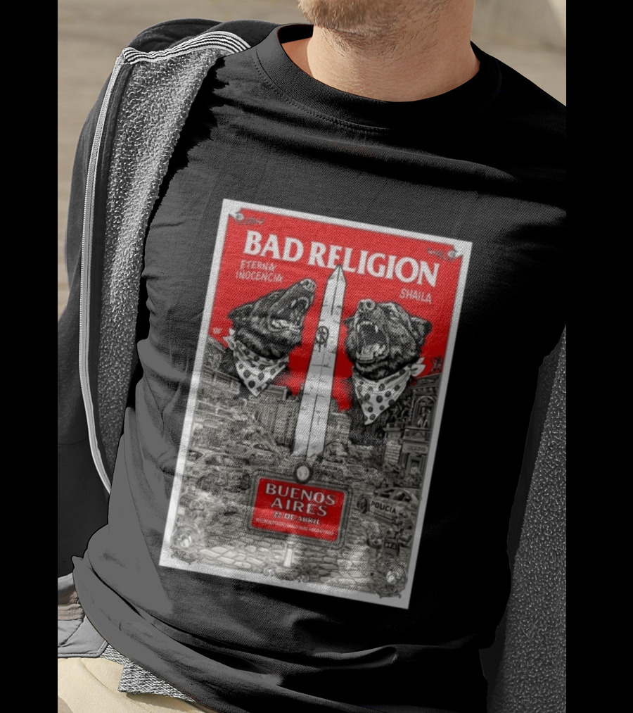Bad Religion Buenos Aires 22 Abril Eternax Inocencia Shaila T-Shirt