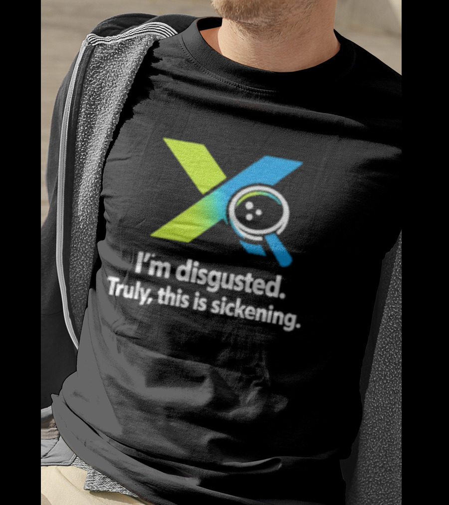 I'm Disgusted Truly This Is Sickening Magnifying Glass T-Shirt
