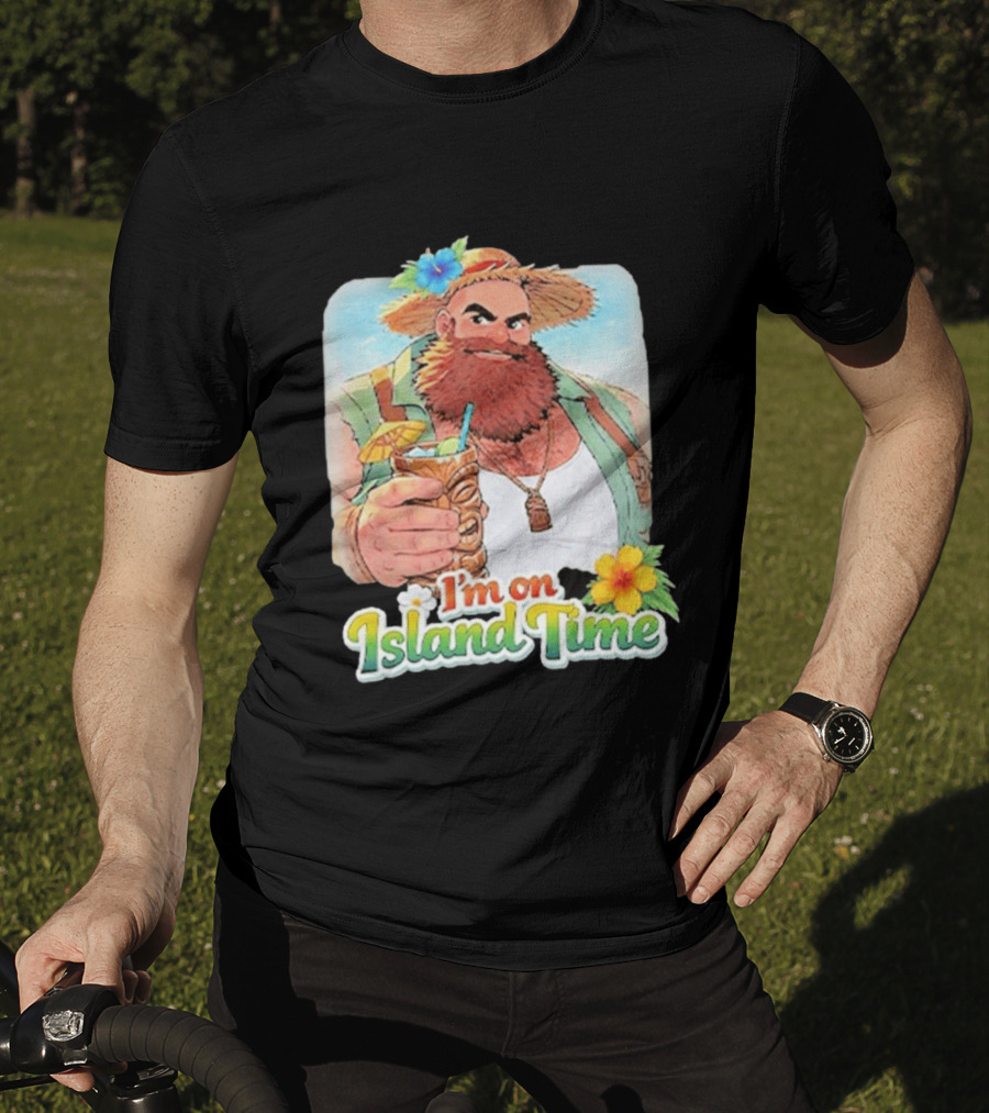 I'm On Island Time Tropical Relaxation With Tiki Drink And Hawaiian Flower T-Shirt