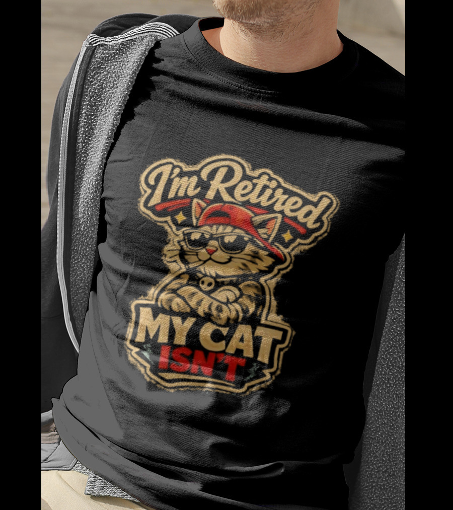 I'm Retired My Cat Isn't Red Cap Cat T-Shirt