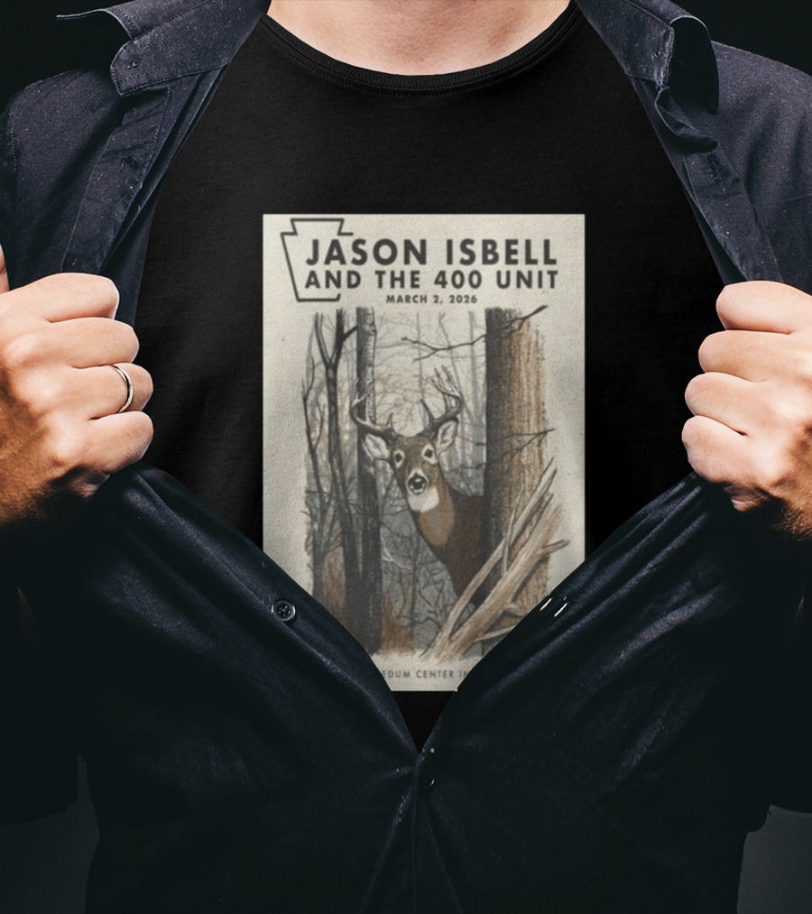 Jason Isbell And The 400 Unit Live At Benedum Center March 2 2026 Pittsburgh PA Deer T-Shirt
