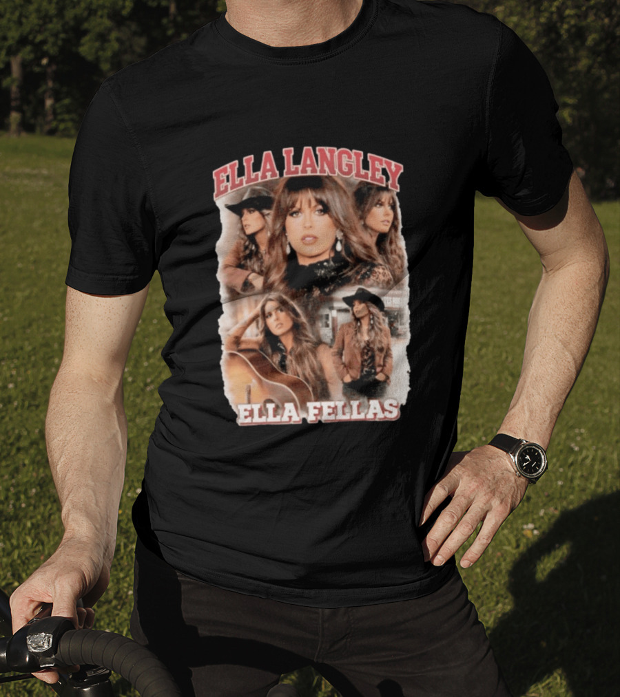 Ella Langley Ella Fellas Country Music Style And Fashion T-Shirt