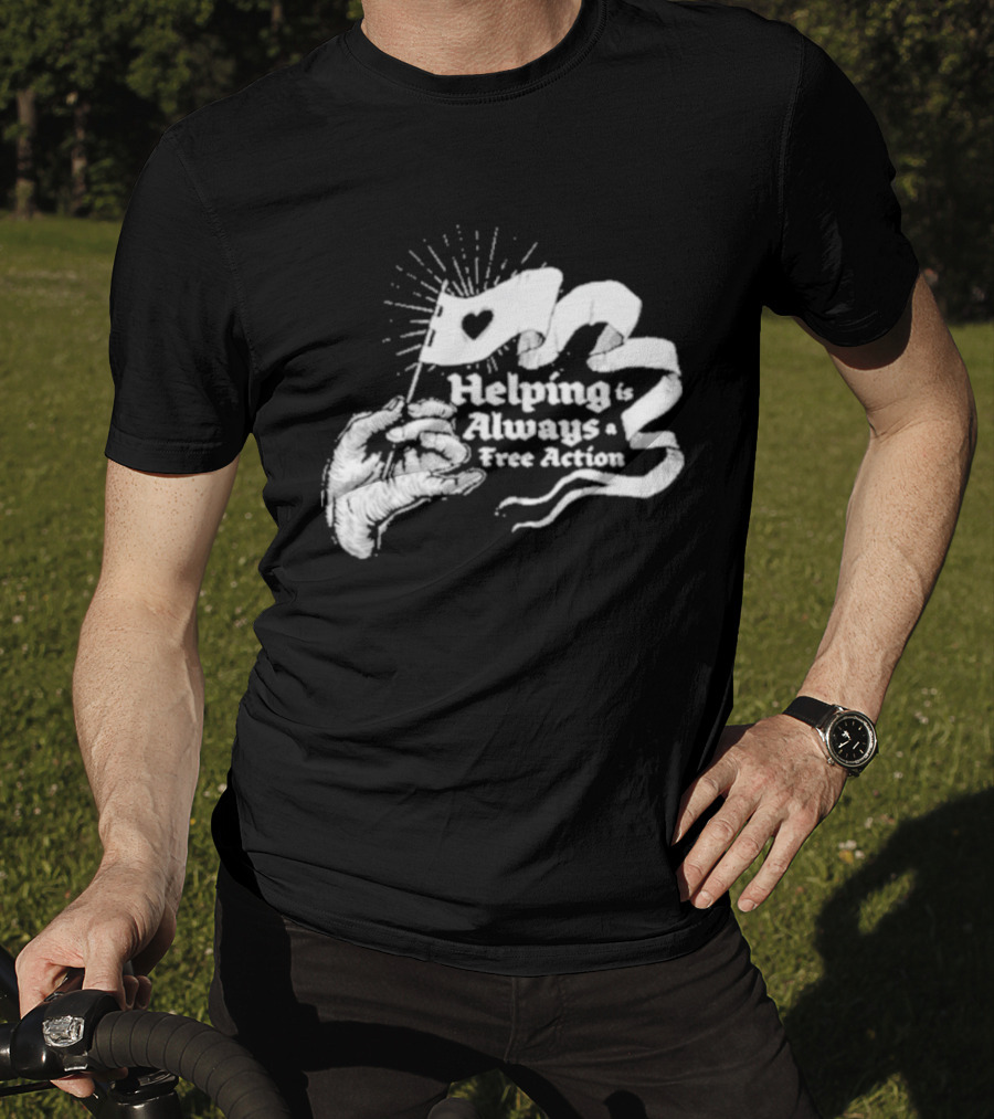 Mcelroy Helping Always Free Action Heart Banner Radiant T-Shirt