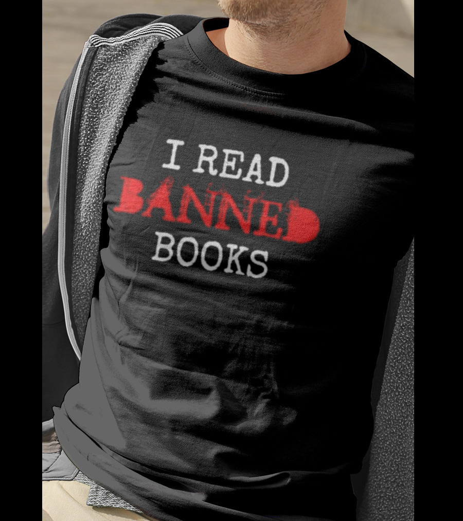 I Read Banned Books Readers Independence T-Shirt
