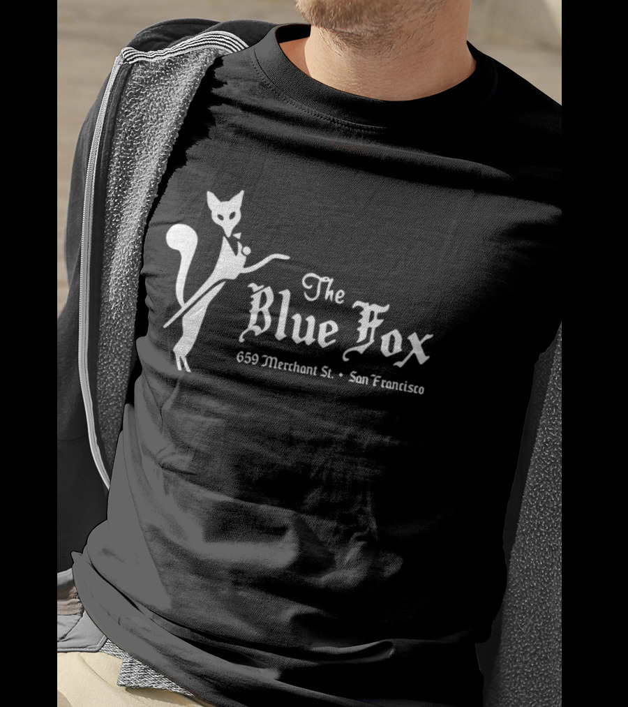 The Blue Fox 659 Merchant St San Francisco T-Shirt
