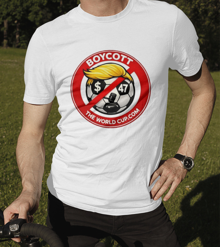 Boycott Fifa World Cup 2026 United State TheWorldCup.com Soccer Protes T-Shirt