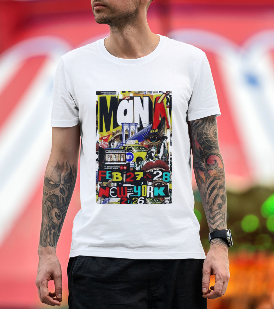 Maná New York City Concert February 27 28 2026 14th Street Station Statue Of Liberty MTA Taxi Brooklyn Bridge T-Shirt