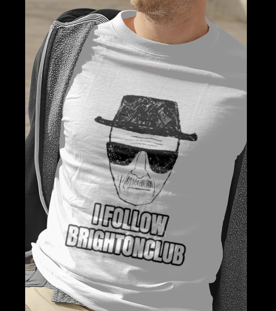I Follow Brighton Club Walter Face Hat And Sunglasses T-Shirt