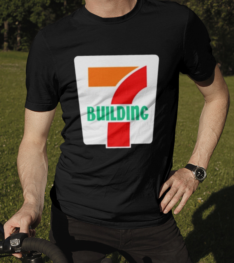 Building 7 Eleven T-Shirt