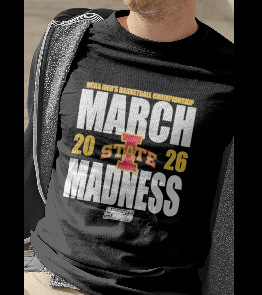 Iowa State NCAA Basketball Championships 2026 March Madness T-Shirt