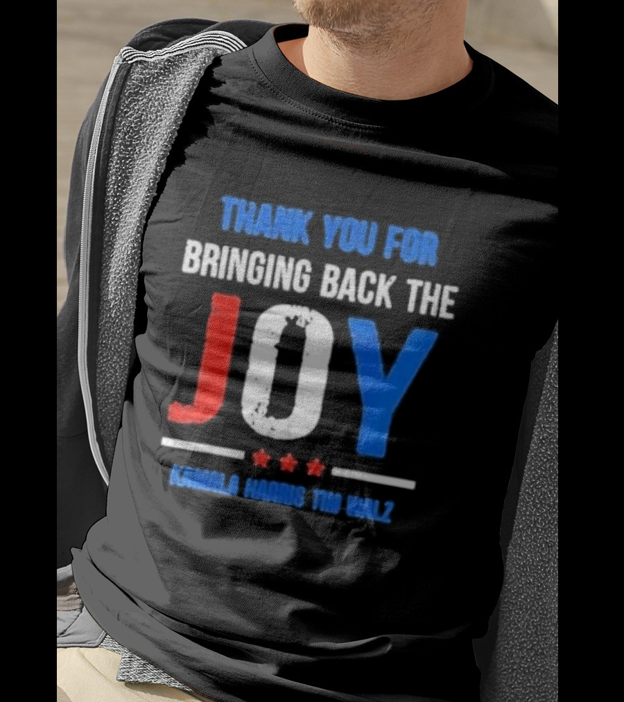 Thank You For Bringing Back The Joy Kamala Harris Tim Walz Text With Decorative Stars T-Shirt