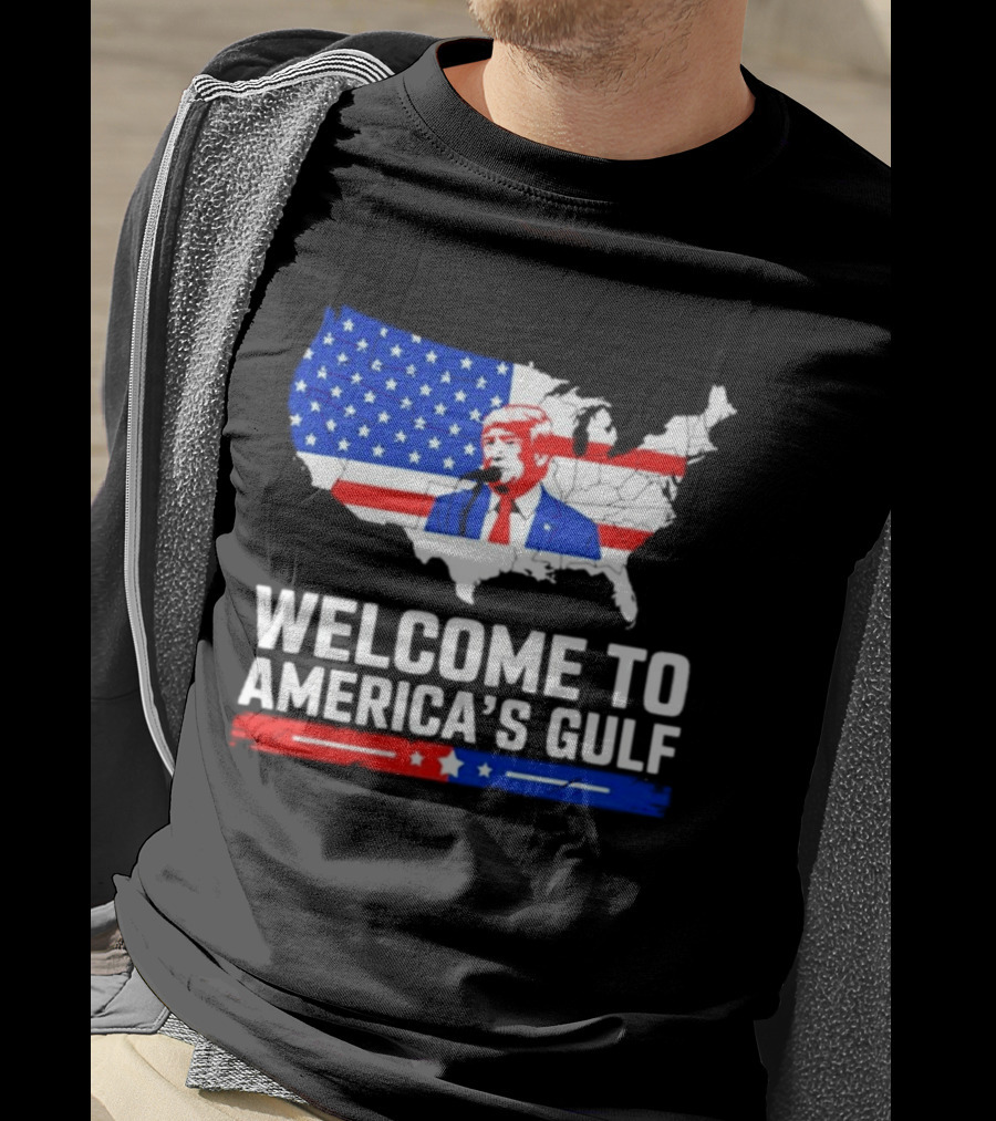 Welcome To America's Gulf Patriotic Map Featuring Trump And Stars And Stripes T-Shirt