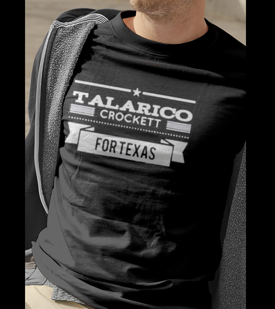 Talarico Crockett For Texas T-Shirt