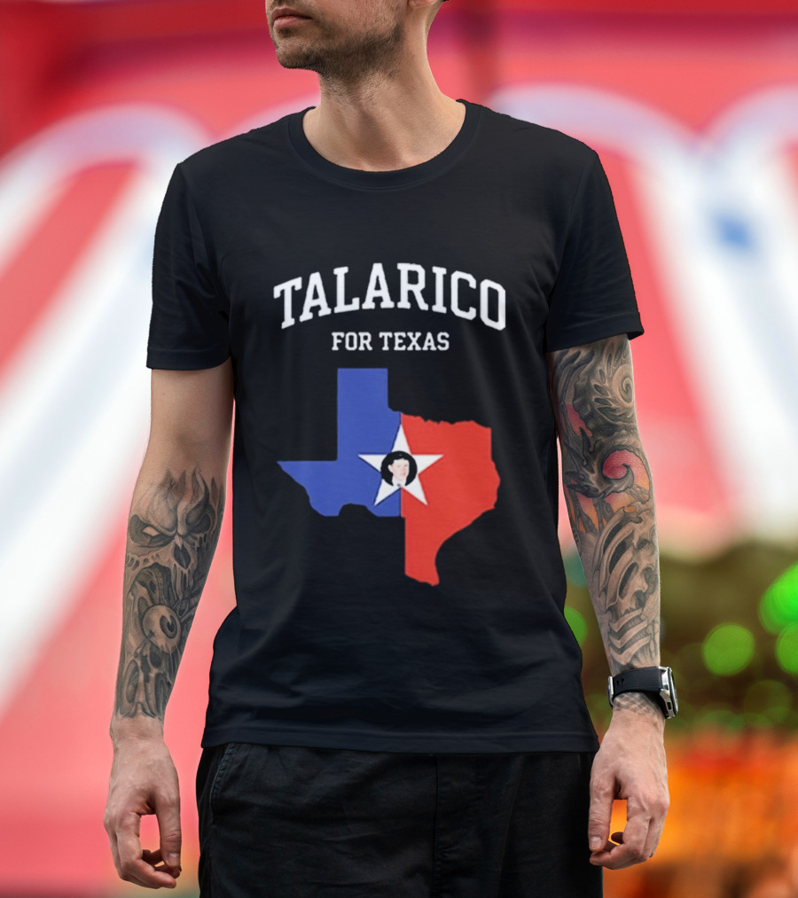 Talarico For Texas State Map Red White Blue Star T-Shirt