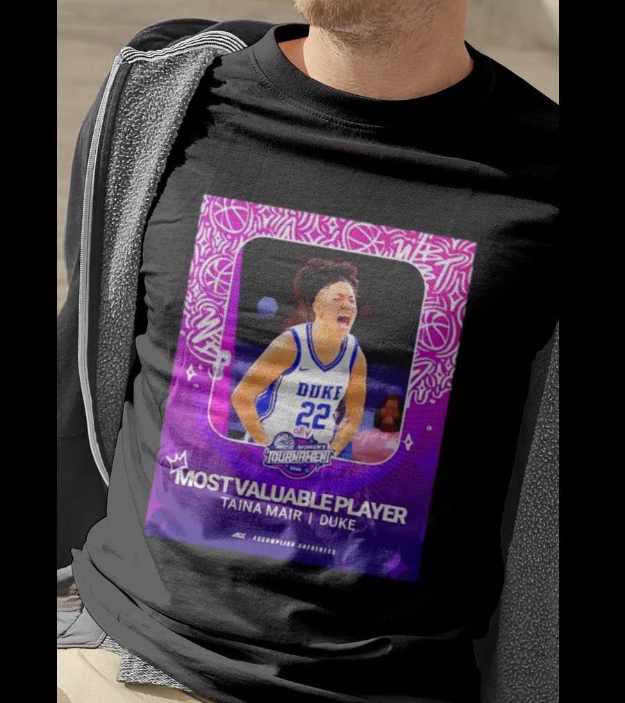 ACC Women's Tournament 2026 Most Valuable Player Taina Mair Duke Basketball T-Shirt