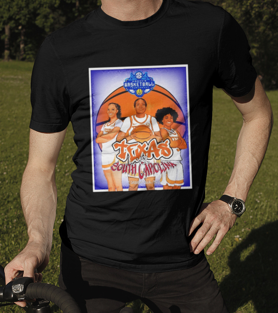 Texas Longhorns Vs South Carolina Gamecocks SEC Women's Basketball Tournament 2026 Greenville SC T-Shirt