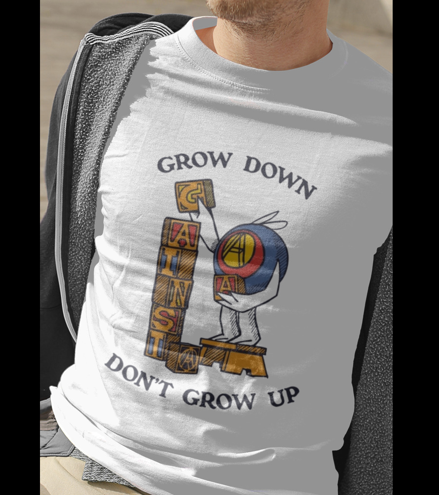Grow Down Against Grow Up Playful Blocks T-Shirt