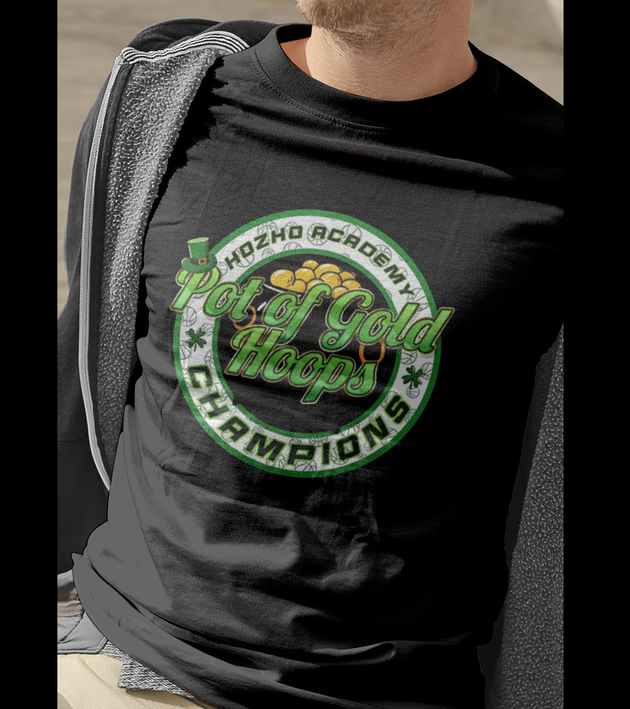 Hozho Academy Pot Of Gold Hoops Champions Saint Patrick's Day T-Shirt