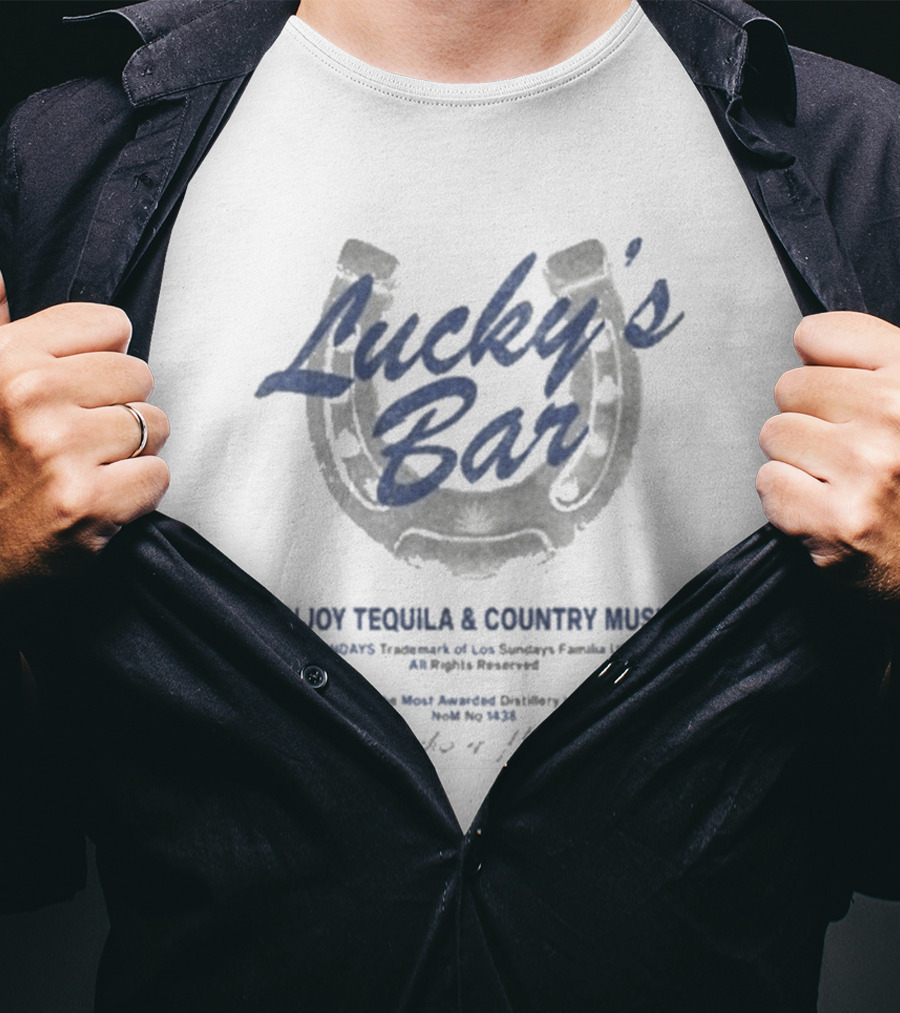 Lucky's Bar Los Sundays Enjoy Tequila & Country Music T-Shirt