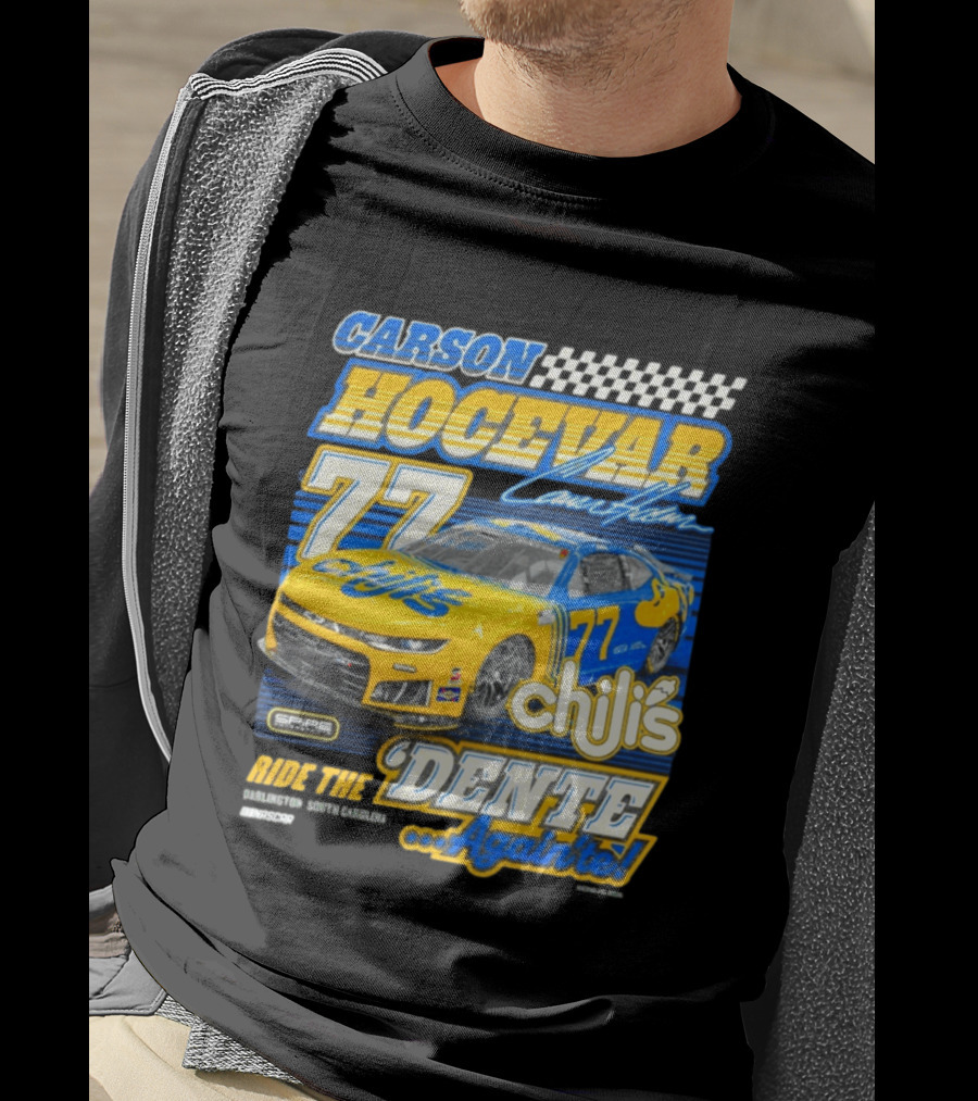 CARSON HOCEVAR 77 Chili's Dente Again Spire Racing T-Shirt