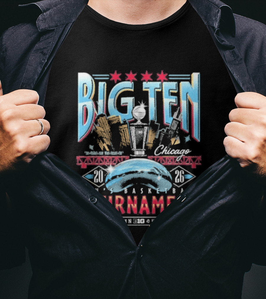 Big Ten Chicago 2026 Men's Basketball Tournament March Madness Skyline Stars T-Shirt