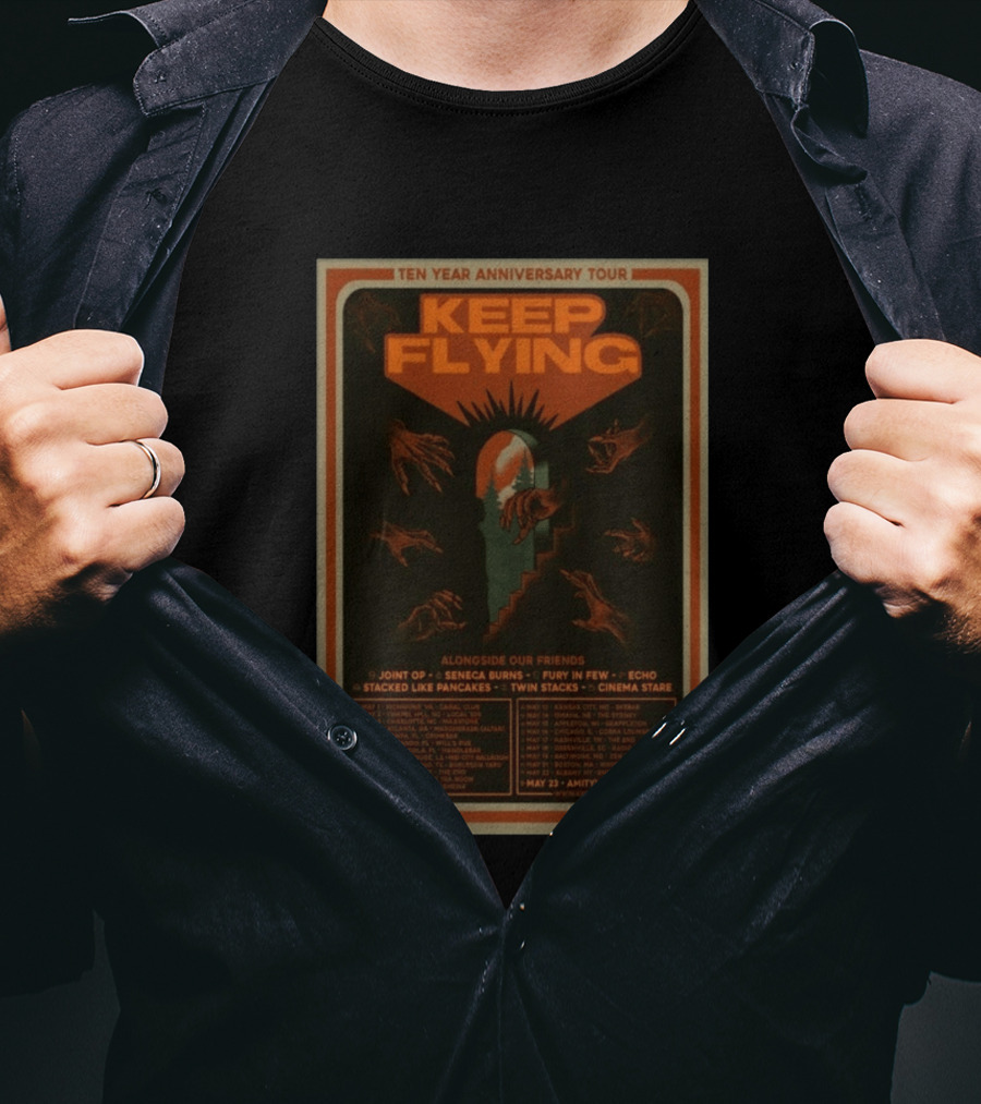 Ten Year Anniversary Tour Keep Flying Alongside Our Friends Joint Op Seneca Burns Fury In Few Echo Stacked Like Pancakes Twin Stacks Cinema Stare T-Shirt