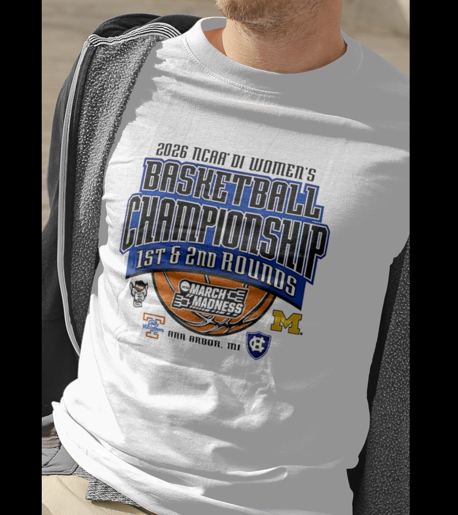 2026 NCAA DI Women's Basketball Championship March Madness 1st & 2nd Rounds Ann Arbor MI T-Shirt